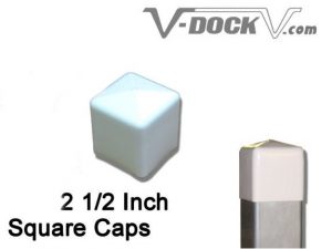 V-Dock 2 1/2″ Square Caps